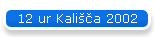 12 ur Kali��a 2002